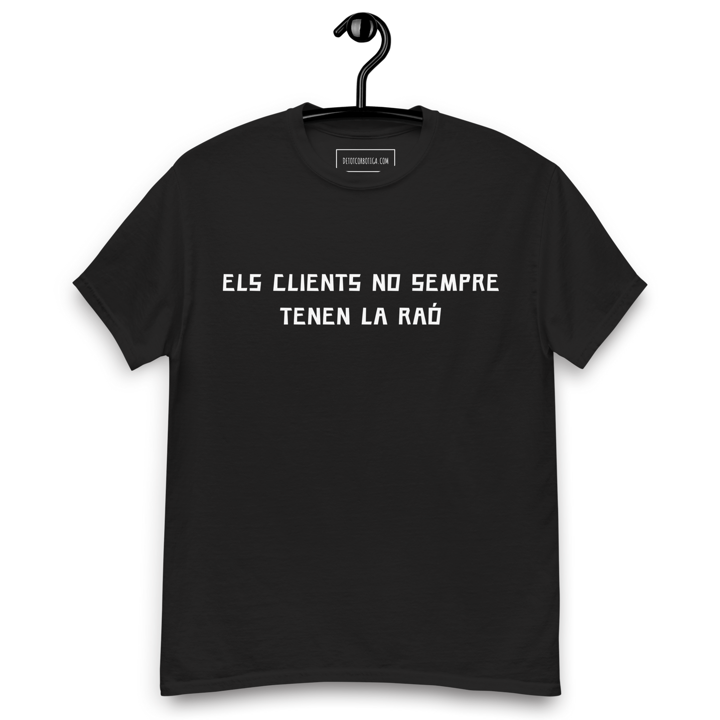 Els clients no sempre tenen la raó
