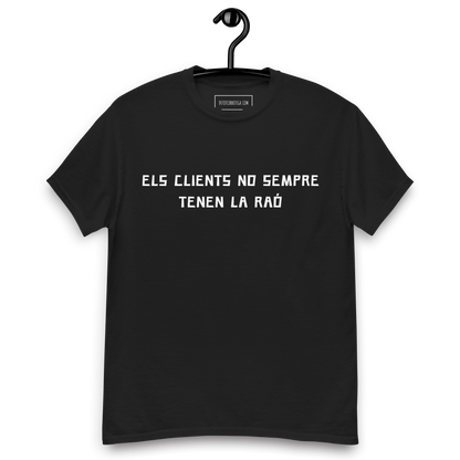 Els clients no sempre tenen la raó