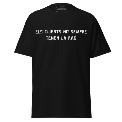 Els clients no sempre tenen la raó