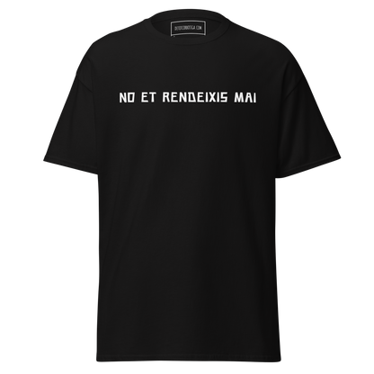 No et rendeixis mai