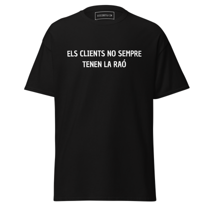 Els clients no sempre tenen la raó