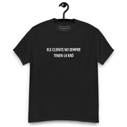 Els clients no sempre tenen la raó