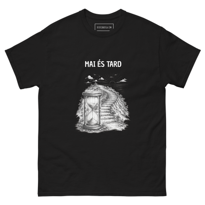 MAI ÉS TARD
