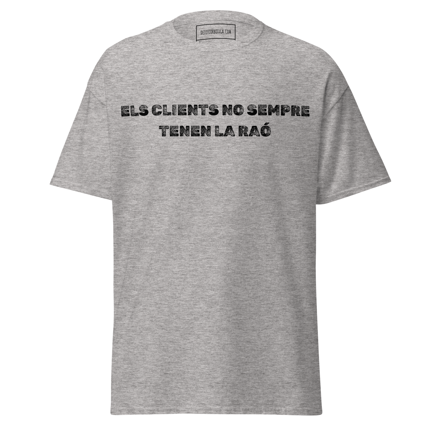 Els clients no sempre tenen la raó