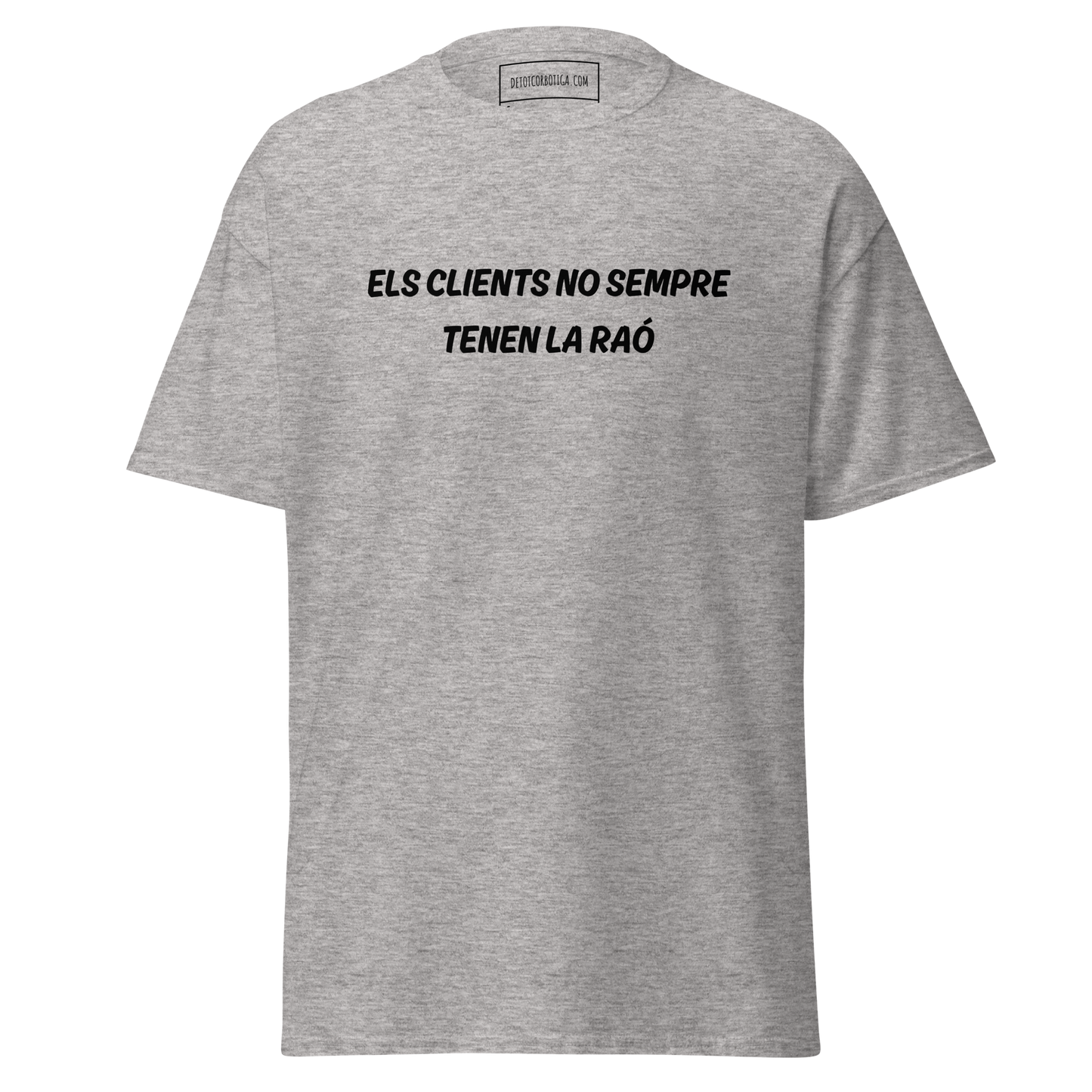 Els clients no sempre tenen la raó