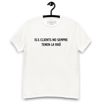 Els clients no sempre tenen la raó