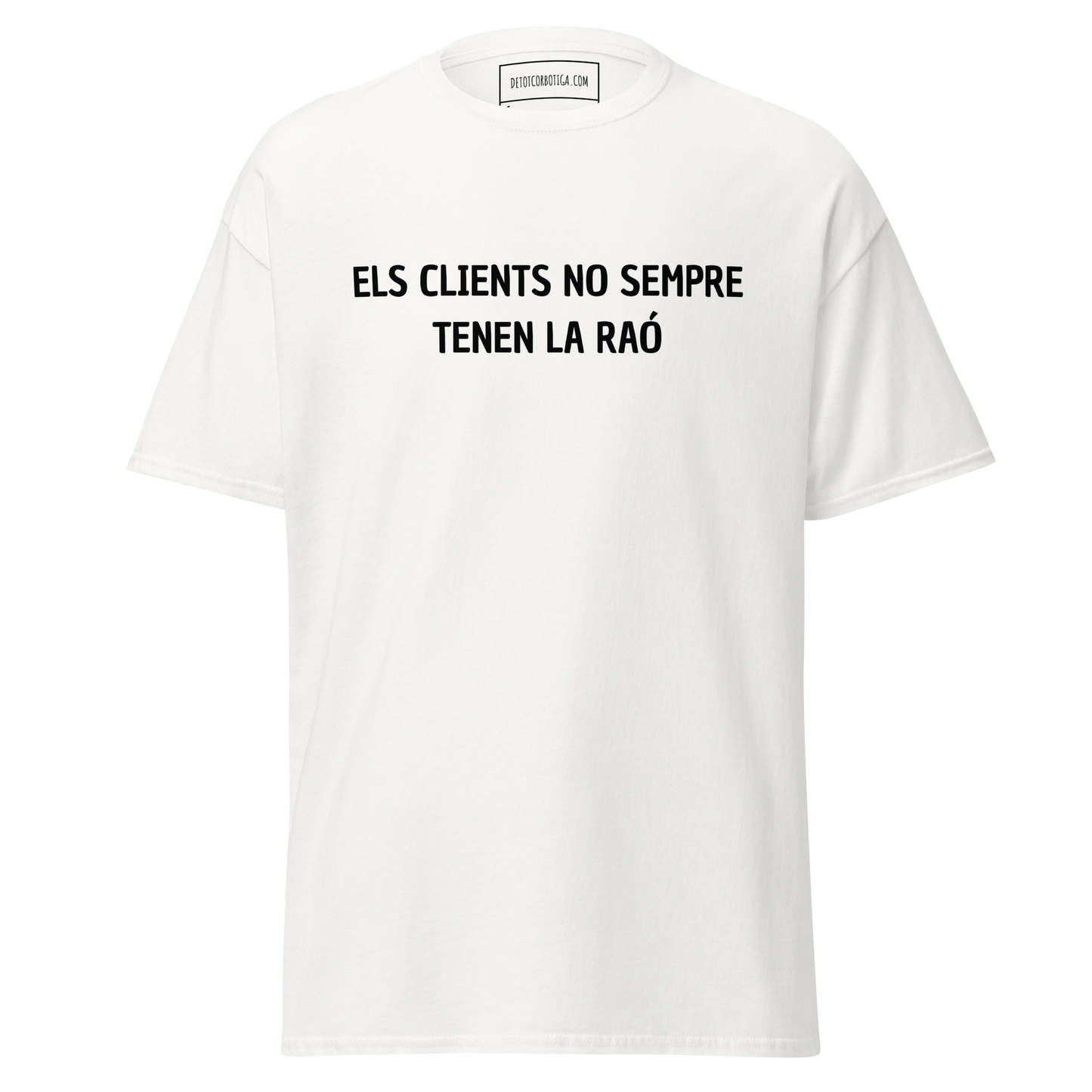Els clients no sempre tenen la raó
