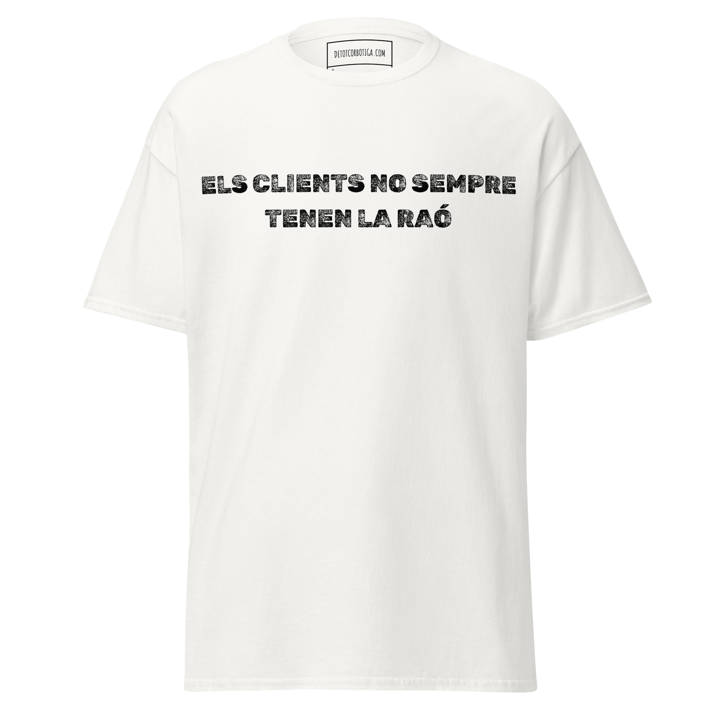 Els clients no sempre tenen la raó