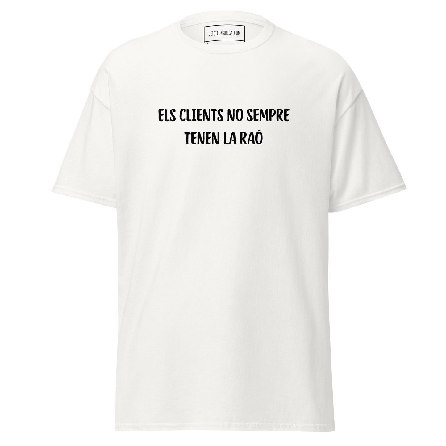 Els clients no sempre tenen la raó